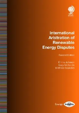 Johnson / McKenzie / Saunders |  International Arbitration of Renewable Energy Disputes | eBook | Sack Fachmedien