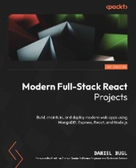 Bugl |  Modern Full-Stack React Projects | eBook | Sack Fachmedien