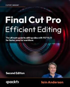 Anderson |  Final Cut Pro Efficient Editing | eBook | Sack Fachmedien