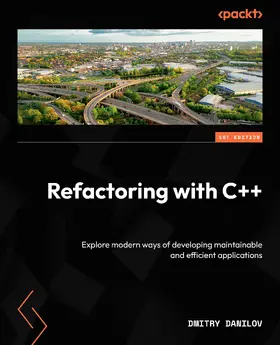 Danilov |  Refactoring with C++ | eBook | Sack Fachmedien