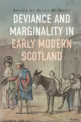 Kennedy |  Deviance and Marginality in Early Modern Scotland | Buch |  Sack Fachmedien