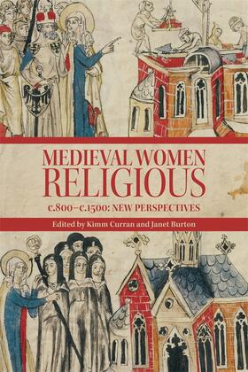 Curran / Burton |  Medieval Women Religious, c. 800-c. 1500 | Buch |  Sack Fachmedien