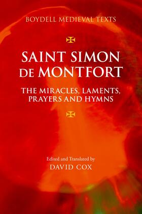Cox |  Saint Simon de Montfort: The Miracles, Laments, Prayers and Hymns | eBook | Sack Fachmedien