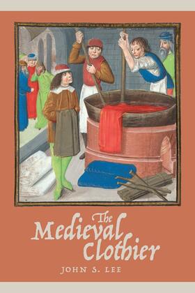 Lee |  The Medieval Clothier | Buch |  Sack Fachmedien