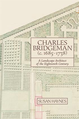 Haynes |  Charles Bridgeman (C.1685-1738) | Buch |  Sack Fachmedien