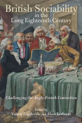 Kerherve / Capdeville / Kerhervé |  British Sociability in the Long Eighteenth Century | Buch |  Sack Fachmedien