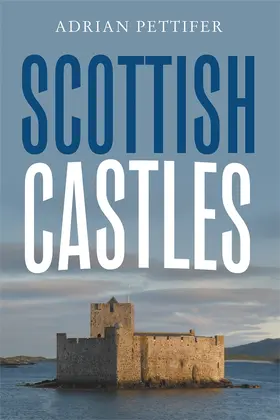 Pettifer | Scottish Castles | Buch | 978-1-83765-204-4 | sack.de