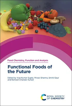 Gupta / Sharma / Gaur |  Functional Foods of the Future | Buch |  Sack Fachmedien