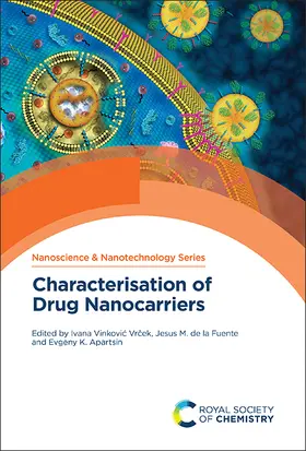 Vinkovic Vrcek / de la Fuente / Apartsin |  Characterisation of Drug Nanocarriers | Buch |  Sack Fachmedien