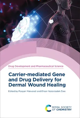 Makvandi / Zare |  Carrier-mediated Gene and Drug Delivery for Dermal Wound Healing | eBook | Sack Fachmedien