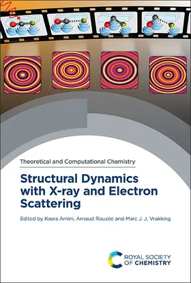 Amini / Rouzée / Vrakking |  Structural Dynamics with X-ray and Electron Scattering | eBook | Sack Fachmedien