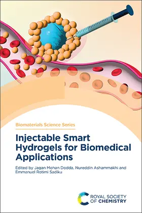 Dodda / Ashammakhi / Sadiku |  Injectable Smart Hydrogels for Biomedical Applications | Buch |  Sack Fachmedien