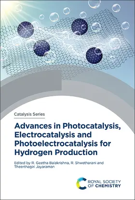 Balakrishna / Shwetharani / Jayaraman |  Advances in Photocatalysis, Electrocatalysis and Photoelectrocatalysis for Hydrogen Production | Buch |  Sack Fachmedien