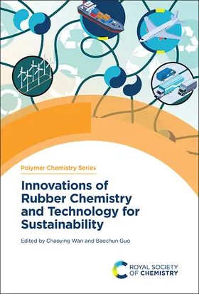 Wan / Guo |  Innovations of Rubber Chemistry and Technology for Sustainability | Buch |  Sack Fachmedien