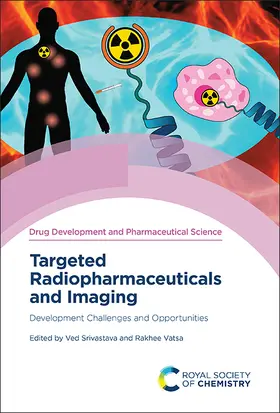 Srivastava / Vatsa |  Targeted Radiopharmaceuticals and Imaging | Buch |  Sack Fachmedien