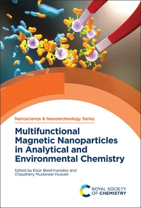 Berdimurodov / Hussain |  Multifunctional Magnetic Nanoparticles in Analytical and Environmental Chemistry | Buch |  Sack Fachmedien