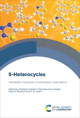 Kulkarni / Akolkar / Khedkar |  S-Heterocycles | eBook | Sack Fachmedien