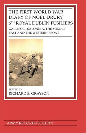 Grayson |  First World War Diary of Noël Drury, 6th Royal Dublin Fusiliers | Buch |  Sack Fachmedien