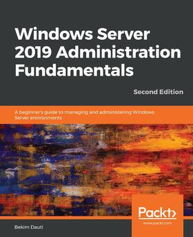Dauti |  Windows Server 2019 Administration Fundamentals | eBook | Sack Fachmedien