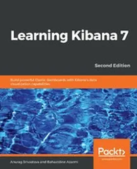 Srivastava / Azarmi |  Learning Kibana 7 | eBook | Sack Fachmedien