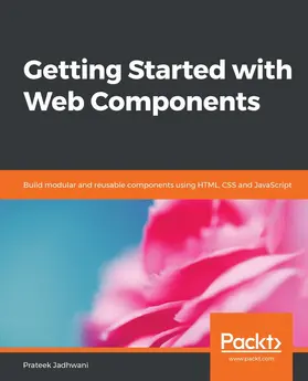 Jadhwani |  Getting Started with Web Components | eBook | Sack Fachmedien