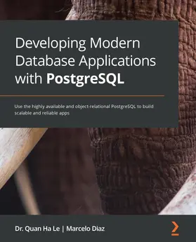 Le / Diaz |  Developing Modern Database Applications with PostgreSQL | eBook | Sack Fachmedien