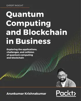 Krishnakumar |  Quantum Computing and Blockchain in Business | eBook | Sack Fachmedien