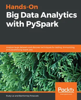 Lai / Potaczek |  Hands-On Big Data Analytics with PySpark | eBook | Sack Fachmedien