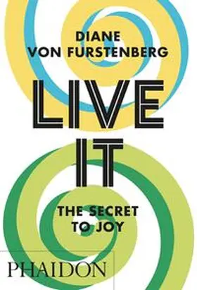 Furstenberg |  Live It, The Secret to Joy | Buch |  Sack Fachmedien