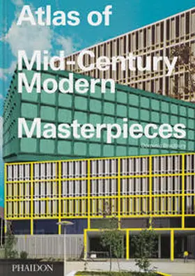 Bradbury |  Atlas of Mid-Century Modern Masterpieces | Buch |  Sack Fachmedien