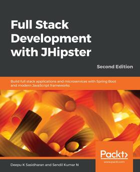 Sasidharan / Nellaiyapen / N |  Full Stack Development with JHipster | eBook | Sack Fachmedien