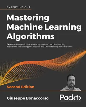 Bonaccorso |  Mastering Machine Learning Algorithms | eBook | Sack Fachmedien