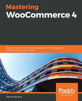 Rauland |  Mastering WooCommerce 4 | eBook | Sack Fachmedien