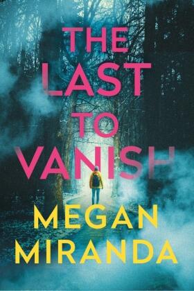 Miranda |  The Last to Vanish | Buch |  Sack Fachmedien