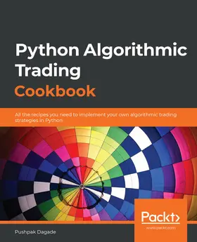 Dagade |  Python Algorithmic Trading Cookbook | eBook | Sack Fachmedien