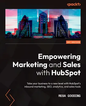 Gooding |  Empowering Marketing and Sales with HubSpot | eBook | Sack Fachmedien