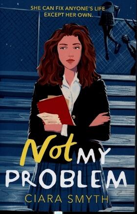 Smyth |  Not My Problem | Buch |  Sack Fachmedien