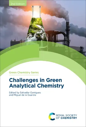 Garrigues / de la Guardia |  Challenges in Green Analytical Chemistry | eBook | Sack Fachmedien