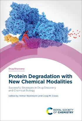 Weinmann / Crews |  Protein Degradation with New Chemical Modalities | eBook | Sack Fachmedien