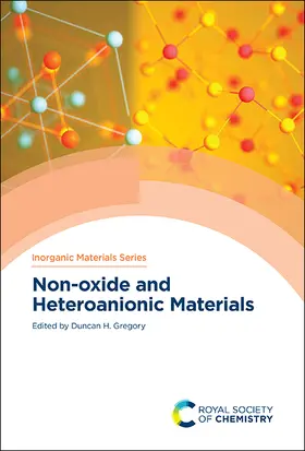 Gregory |  Non-Oxide and Heteroanionic Materials | Buch |  Sack Fachmedien