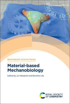 Nakanishi / Uto |  Material-Based Mechanobiology | Buch |  Sack Fachmedien