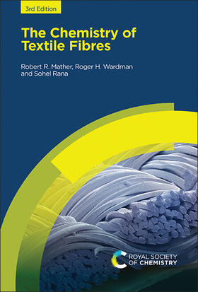 Wardman / Mather / Rana |  Chemistry of Textile Fibres | Buch |  Sack Fachmedien