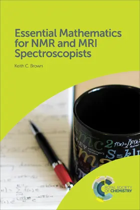 Brown |  Essential Mathematics for NMR and MRI Spectroscopists | eBook | Sack Fachmedien