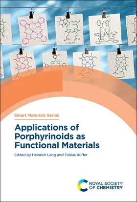 Lang / Rüffer / Rueffer |  Applications of Porphyrinoids as Functional Materials | eBook | Sack Fachmedien