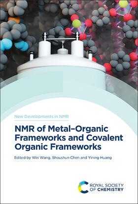 Wang / Chen / Huang |  NMR of Metal-Organic Frameworks and Covalent Organic Frameworks | Buch |  Sack Fachmedien