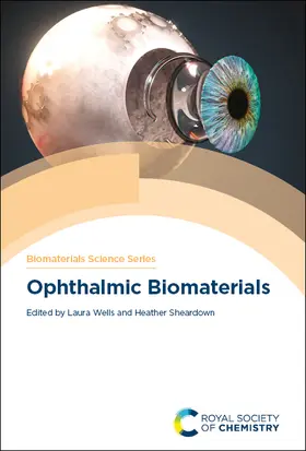 Wells / Sheardown |  Ophthalmic Biomaterials | Buch |  Sack Fachmedien