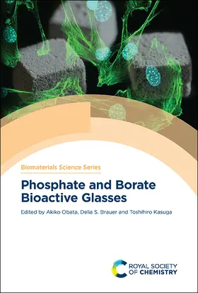 Obata / Brauer / Kasuga |  Phosphate and Borate Bioactive Glasses | eBook | Sack Fachmedien