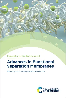 Li / Lin / Zhao |  Advances in Functional Separation Membranes | eBook | Sack Fachmedien