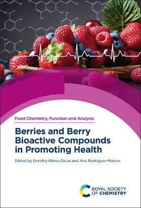 Klimis-Zacas / Rodriguez-Mateos |  Berries and Berry Bioactive Compounds in Promoting Health | eBook | Sack Fachmedien