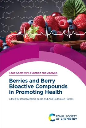 Klimis-Zacas / Rodriguez-Mateos |  Berries and Berry Bioactive Compounds in Promoting Health | eBook | Sack Fachmedien